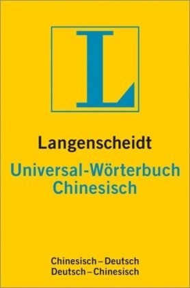 Langenscheidt, Universal Wörterbuch Chinesisch: Chinesisch Deutsch, Deutsch Chinesisch