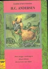 Den stygge andungen; Kloss-Hans; Keiserens nye klær (Hardcover)