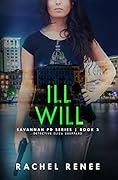 Ill Will
