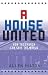 A House United by Allen Hilton A House United by Allen Hilton