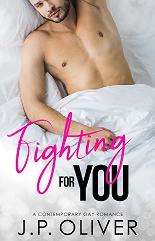 Fighting For You (Fighting For Love #1)
