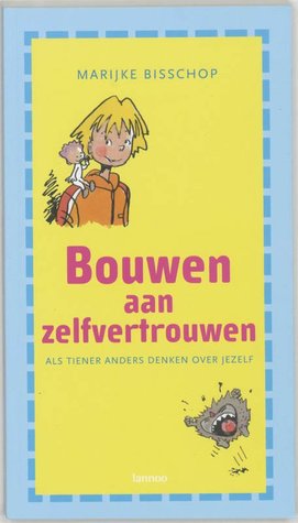 Bouwen aan zelfvertrouwen (Paperback)