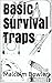 Basic Survival Traps