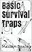 Basic Survival Traps