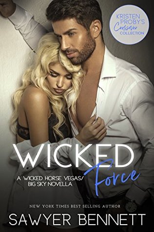 Wicked Force (Wicked Horse Vegas, #4.5; Big Sky, #4.1)