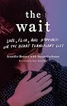 The Wait: Love, Fear, and Happiness on the Heart Transplant List