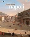 Napoli: dalle origini all'ottocento