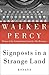 Signposts in a Strange Land: Essays