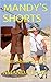 MANDY'S SHORTS: Four Short ...