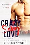 Crazy Sexy Love