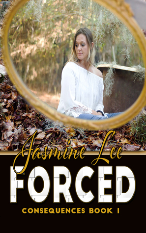 Forced (Consequences #1)