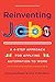 Reinventing Jobs: A 4-Step ...