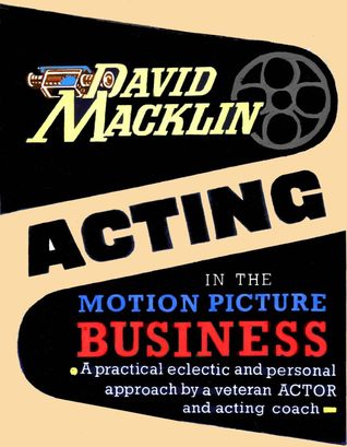 Acting in the Motion Picture Business