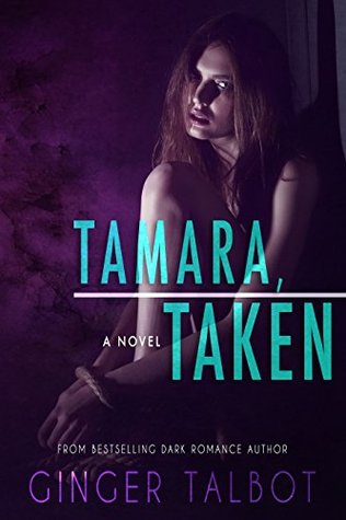 Tamara, Taken (Blue Eyed Monsters #1)