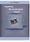 Programming BBC micro:bit Systems Using C#