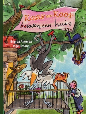 Kaas en Koos bouwen een huis