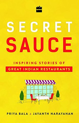 Secret Sauce : Inspiring Stories of Great Indian Restaurants (Hardcover)