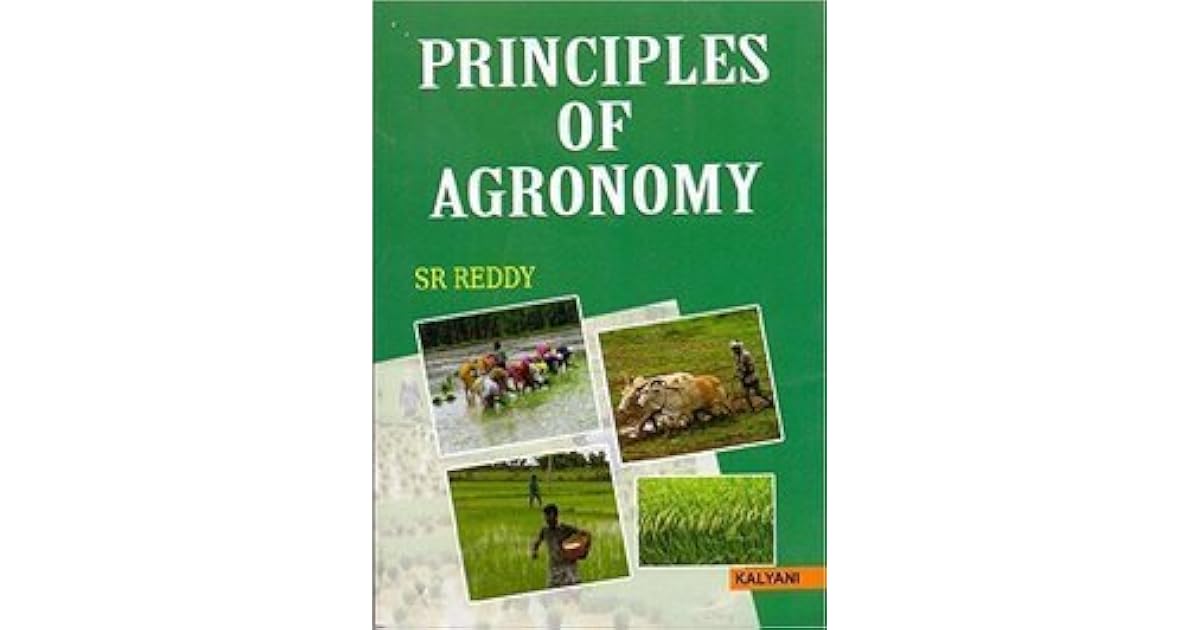 Principles Of Agronomy by S.R. Reddy