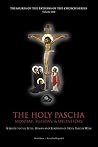 The Holy Pascha: Monday, Tuesday, & Wednesday (Vol. IIIb) The Holy Pascha: Monday, Tuesday, & Wednesday (Vol. IIIb)