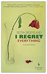 I Regret Everythi...