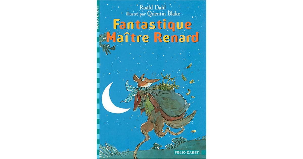 Fantastique Maître Renard by Roald Dahl
