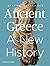 Ancient Greece: A New History (First Edition)