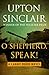 O Shepherd, Speak! (The Lanny Budd Novels #10)