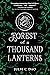 Forest of a Thousand Lanter...
