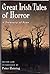 Great Irish Tales of Horror by Peter Haining