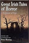 Great Irish Tales of Horror: A Treasury of Fear