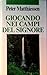 Giocando nei campi del Signore