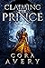 Claiming the Prince (Claimi...