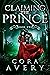 Claiming the Prince:  Book Two