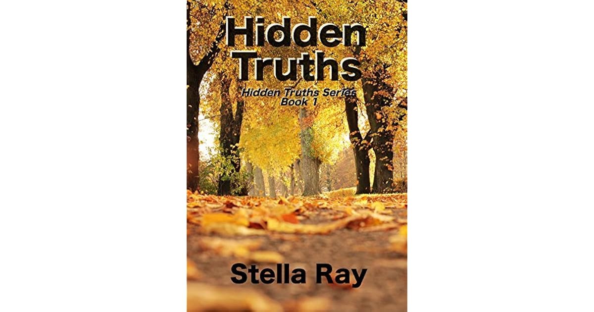 Hidden Truths Hidden Truths Series Book 1 by Stella Ray(01)