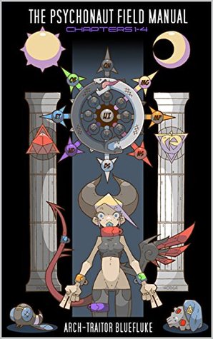 The Psychonaut Field Manual: Chapters 1-4 (Kindle Edition)