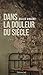 Dans la douleur du siècle