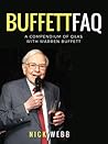 Buffett FAQ: A compendium of Q&As with Warren Buffett
