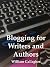 Blogging for Writers and Au...