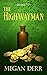 The Highwayman (Deceived, #2)