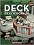 Deck Ideas You Can Use: Stunning Designs & Fantastic Features for Your Dream Deck