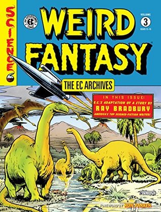 The EC Archives: Weird Fantasy Volume 3 (Kindle Edition)
