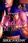 Baby Be Mine