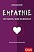 Empathie: Ich weiß, was du fühlst (Dein Leben) (German Edition)