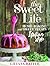 The Sweet Life: Home Baking And Sweet Treats Italian Style
