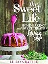 The Sweet Life: Home Baking And Sweet Treats Italian Style