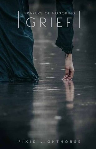 Prayers of Honoring Grief (Paperback)