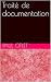 Traité de documentation (French Edition)