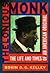 Thelonius Monk: the Life and Times of an American Original