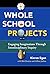 Whole School Projects: Enga...
