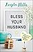 Bless Your Husband: Creativ...